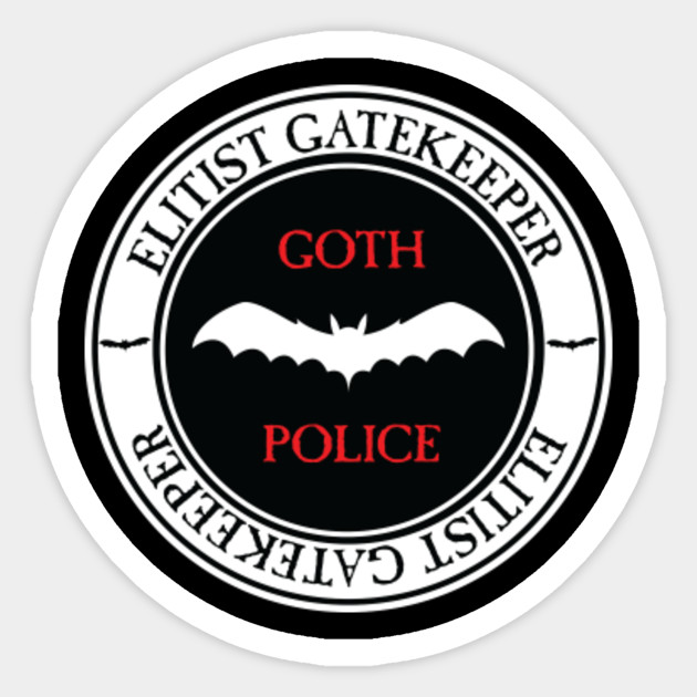 Goth Police